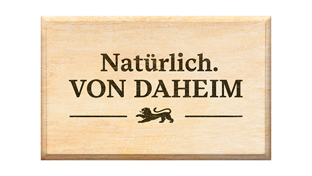 Natürlich von Daheim